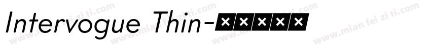 Intervogue Thin字体转换